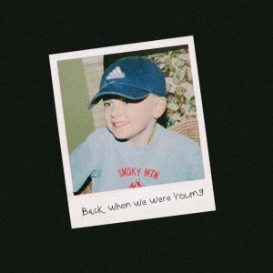 Will Brown的專輯Back When We Were Young