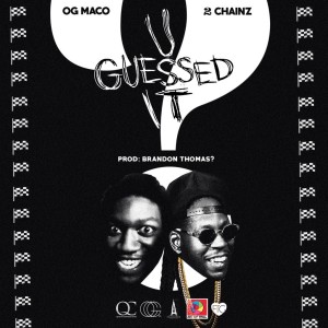 收聽OG Maco的U Guessed It歌詞歌曲