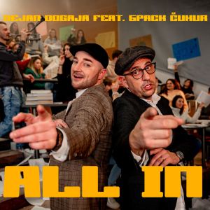 Listen to All In song with lyrics from Dejan Dogaja