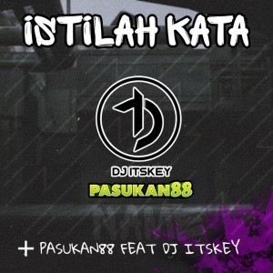 Dengarkan lagu Istilah Kata nyanyian Pasukan88 dengan lirik