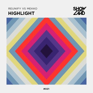 收听Reunify的Highlight (Radio Edit)歌词歌曲