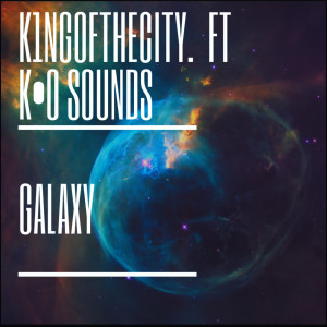 Dengarkan lagu Galaxy nyanyian K1NGOFTHECITY dengan lirik