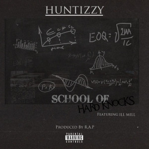 Album School of Hard Knocks (Explicit) oleh Huntizzy