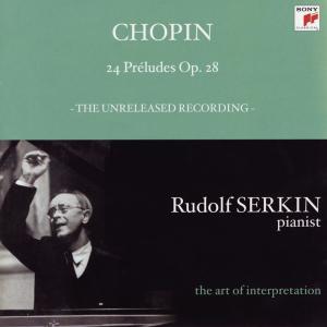 收聽Rudolf Serkin的24 Préludes, Op. 28: No. 16 in B-Flat Minor. Presto con fuoco歌詞歌曲