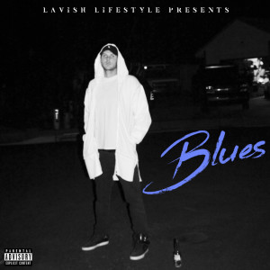 Dengarkan Blues (Explicit) lagu dari DubzisBarger dengan lirik