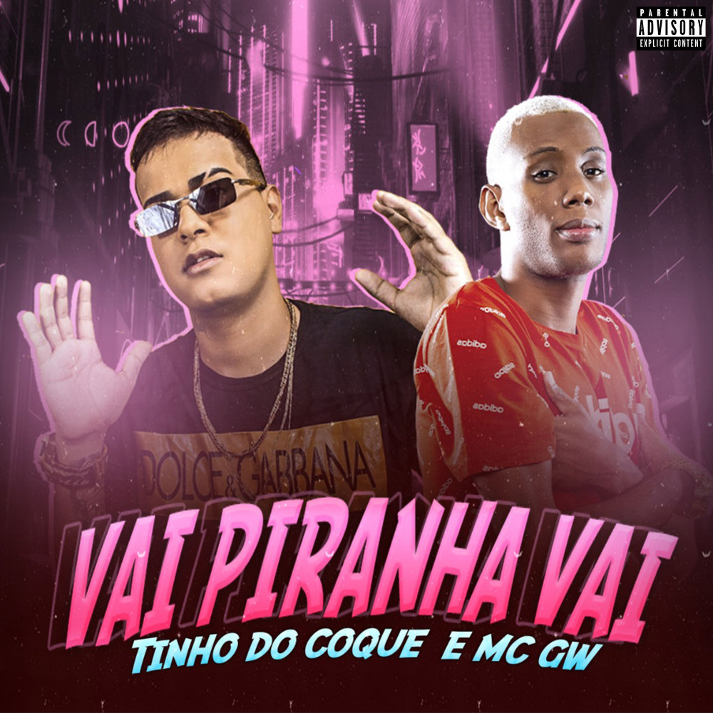 Vai Piranha Vai (Explicit)