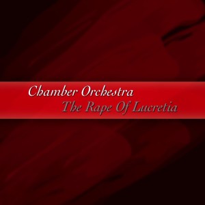 Album Britten: The Rape of Lucretia from Chamber Orchestra