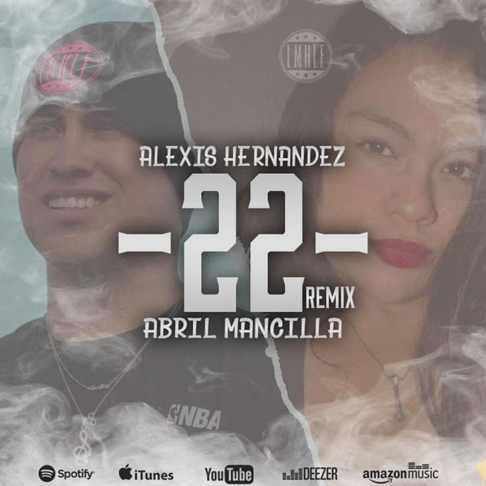22 (feat. Abril Mancilla) (Remix)