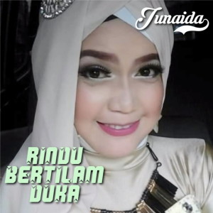 Junaida的专辑Rindu Bertilam Duka