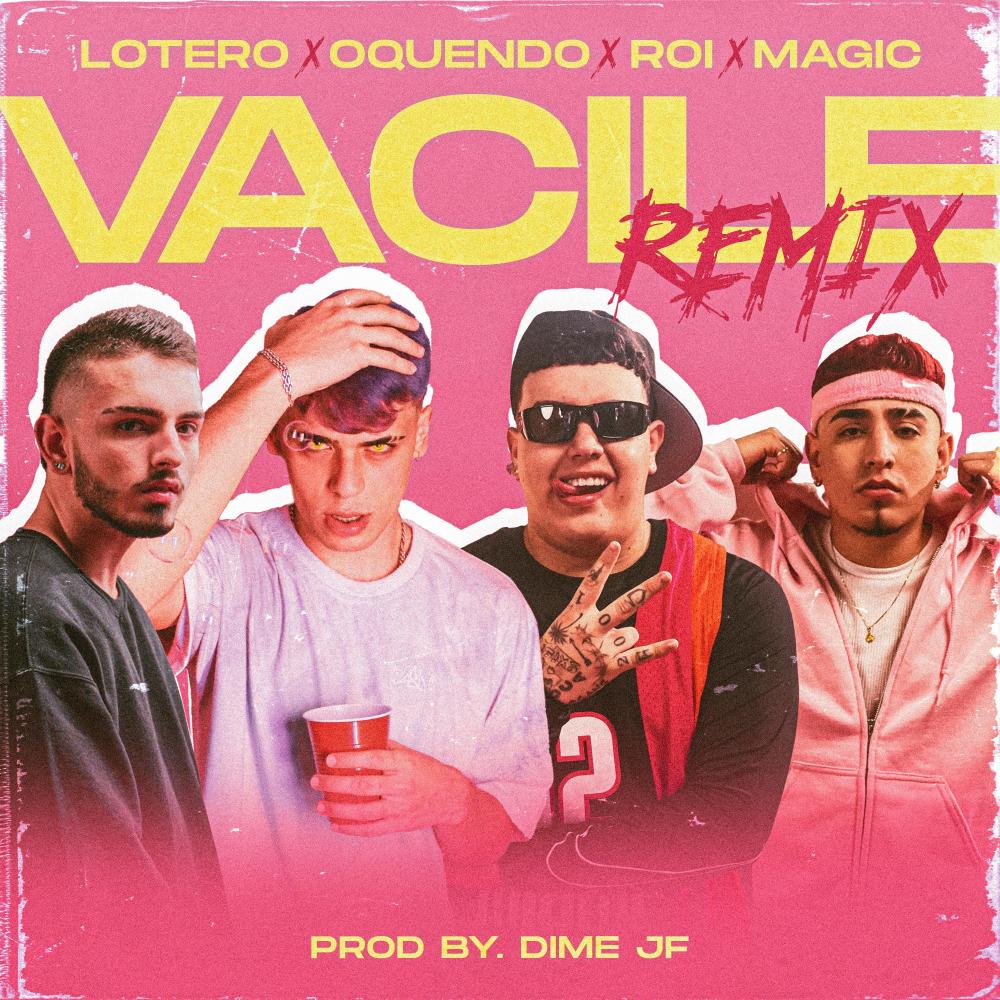 Vacile Remix (feat. Magic, Roi Musical & Oquendo) (Explicit)