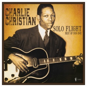 อัลบัม Solo Flight: Best Of 1939-41 ศิลปิน Charlie Christian