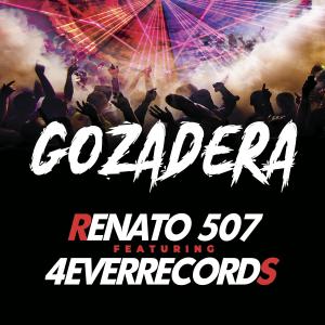 收聽Renato 507的Gozadera (feat. 4everrecords)歌詞歌曲