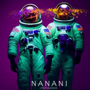收听Dokson的NANANI歌词歌曲