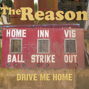 收聽The Reason的Drive Me Home歌詞歌曲