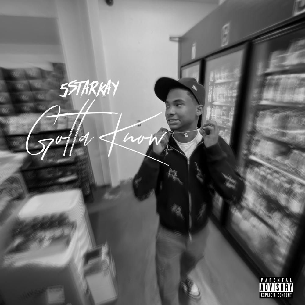 Gotta Know (Explicit)