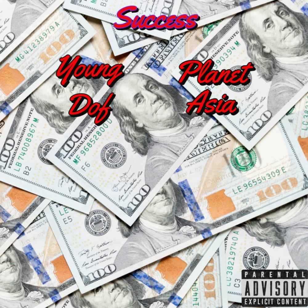 Success (feat. Planet Asia) (Explicit)