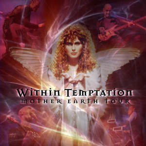 Mother Earth Tour (Live) dari Within Temptation