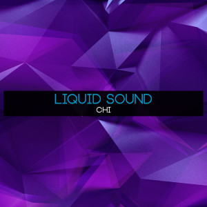 Album CHI oleh Liquid Sound