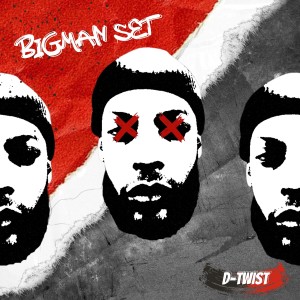 收聽D-Twist的Bigmanset歌詞歌曲