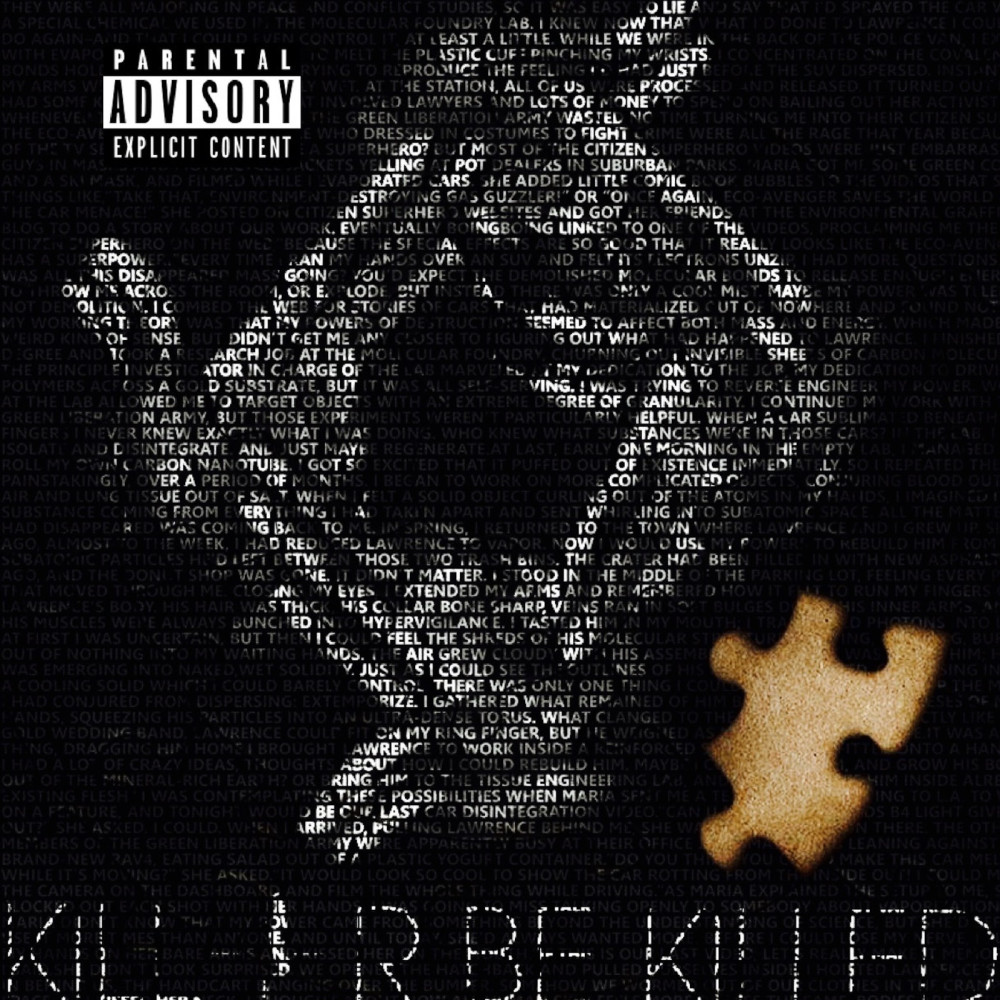 Kill or Be Killed (Explicit)