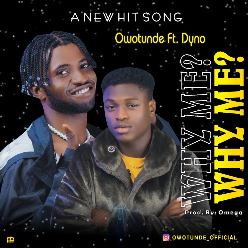 WHY ME? (feat. Dyno)