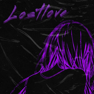 lost love (Explicit)