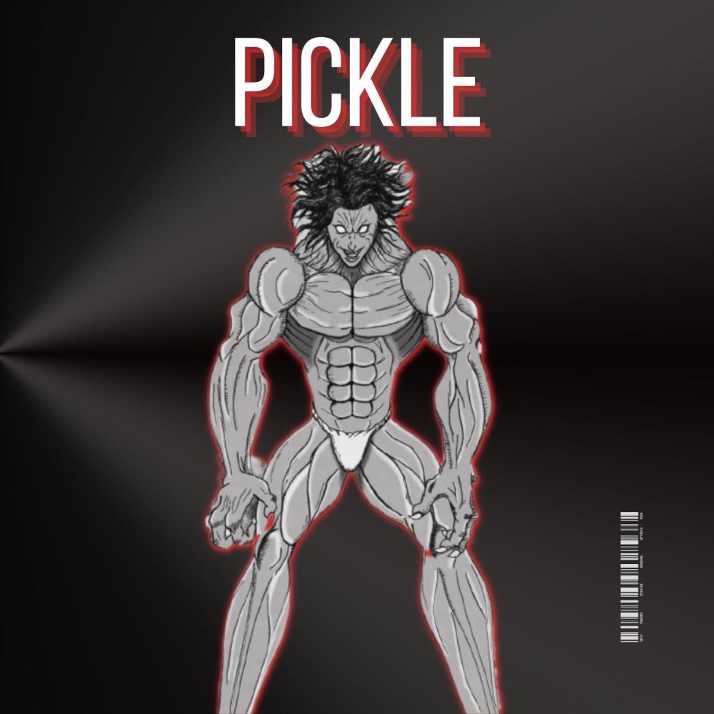 Pickle (feat. Professor Kuro) (Explicit)