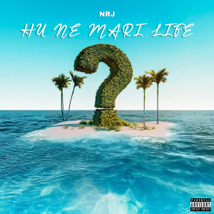 Listen to Hu Ne Mari Life (Explicit) song with lyrics from Nrj