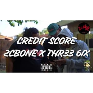 收聽2cbone的Credit Score (feat. Thr33 6ix) (Explicit)歌詞歌曲