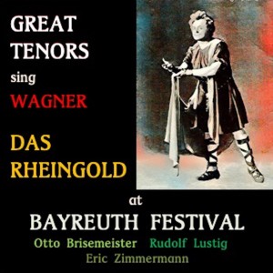 Otto Briesemeister的專輯Great Tenors sing Wagner · Das Rheingold