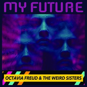 Octavia Freud的專輯My Future