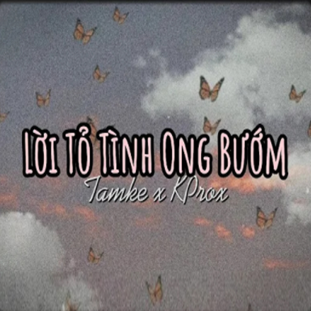 Lời Tỏ Tình Ong Bướm (Lofi)