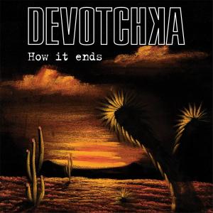 DeVotchKa的專輯How it Ends – Re-Mastered