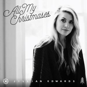 Album All My Christmases from Jillian Edwards