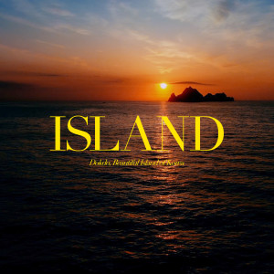 ดาวน์โหลดและฟังเพลง ISLAND(Dokdo, Beautiful Island of Korea) พร้อมเนื้อเพลงจาก Lee Sojeong