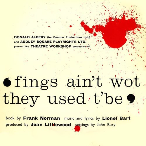 Fings Ain't Wot They Used T'Be (Finale)