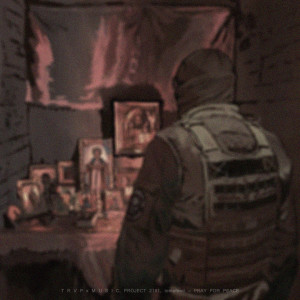 Album PRAY FOR PEACE from T R V P x M U S I C
