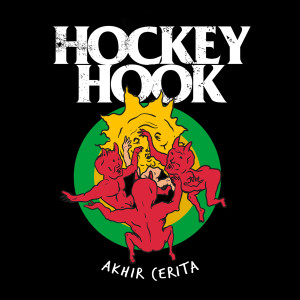 Dengarkan lagu Akhir Cerita nyanyian Hockey Hook dengan lirik