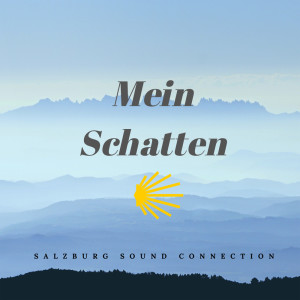 Salzburg Sound Connection的專輯Mein Schatten