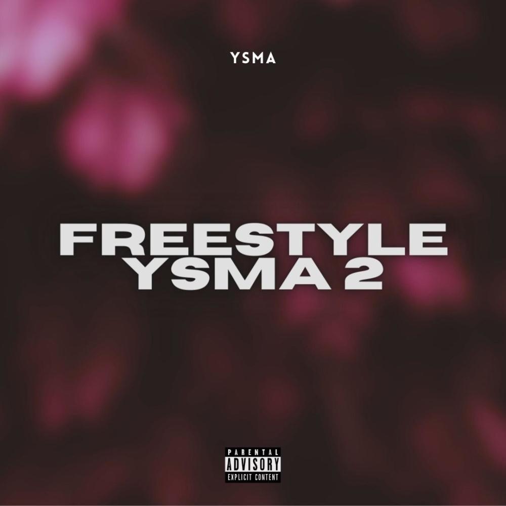 Freestyle Ysma 2 (Explicit)