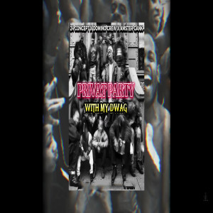 Album Privat Party With My Dwag (Explicit) from 24 Concept