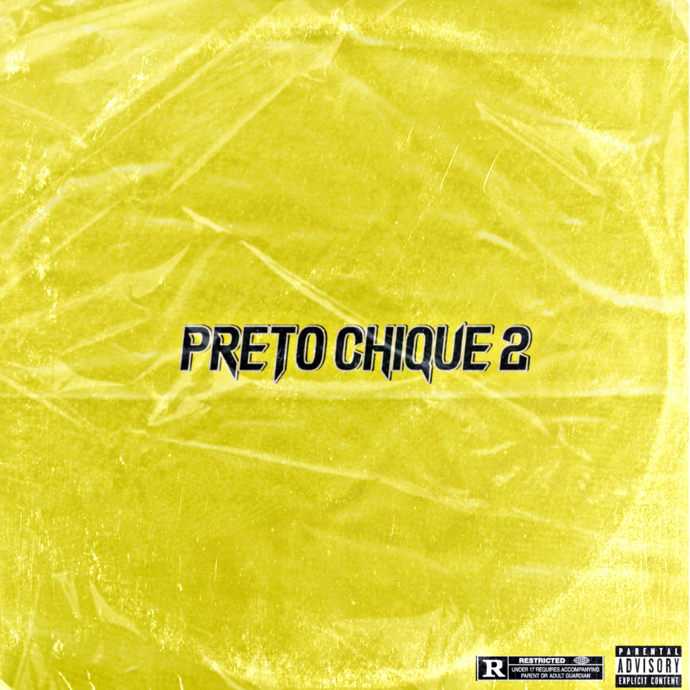 Preto Chique 2 (Explicit)