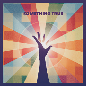 ดาวน์โหลดและฟังเพลง Something True พร้อมเนื้อเพลงจาก Jon Lemmon
