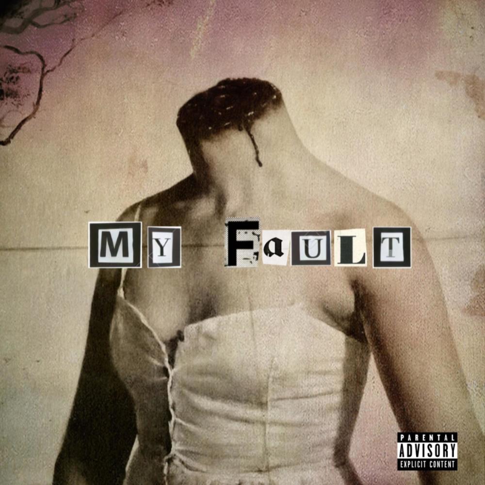 My Fault (feat. DTDREAM & Promis3) (Explicit)