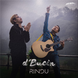Dengarkan Rindu lagu dari DBucin dengan lirik