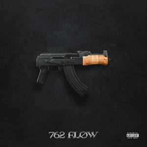 Album 762 Flow (Explicit) from 