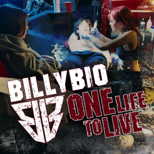ดาวน์โหลดและฟังเพลง One Life to Live (Explicit) พร้อมเนื้อเพลงจาก BillyBio