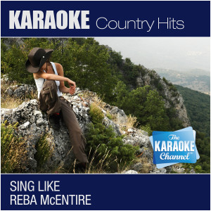 收聽The Karaoke Channel的Fancy (Sing Like Reba McEntire) [Vocal Version]歌詞歌曲