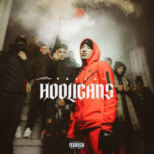 Hooligans (Explicit)