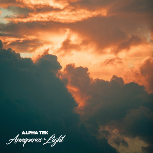 收聽Alpha-TEK的Anesperos Light歌詞歌曲
